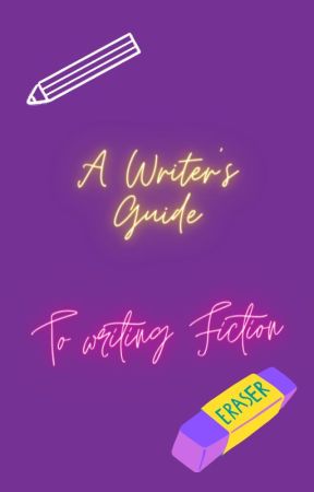 A Writer's Guide to Fiction by Aliciam99