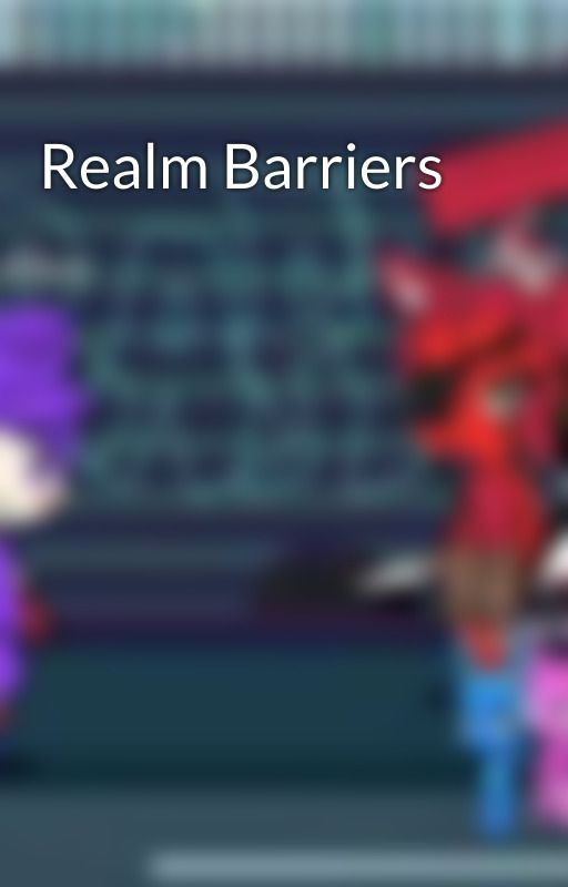 Realm Barriers by Dreaded_Gamer_23