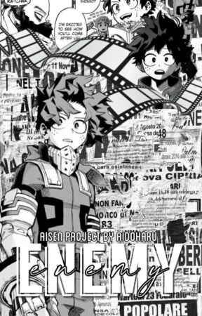 Enemy || Midoriya Izuku von aidoruharu