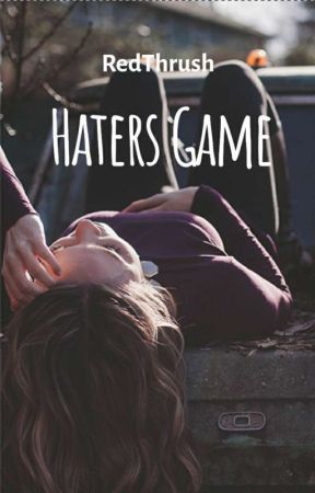 Haters Game ✅✔️ par RedsThrush