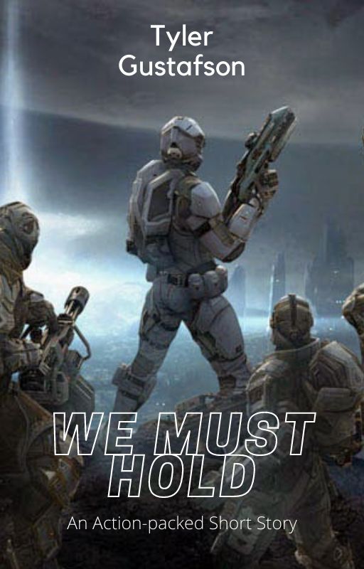 We Must Hold by Gustie12