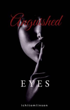 Anguished Eyes oleh IchiTomlinson