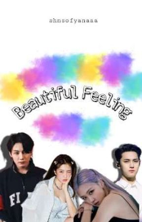 Beautiful Feeling di shnsofyanaaa
