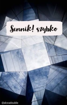 Sennik, szybko! by alceadouble
