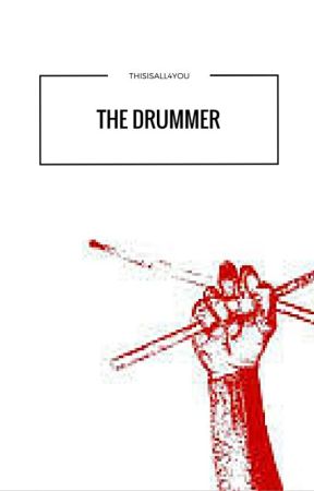 The Drummer || a.i [completed] by thisisall4you