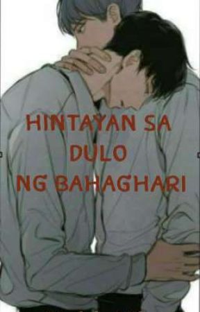 Hintayan Sa Dulo Ng Bahaghari (BL ONE SHOT STORY) by KwarintangMaligno