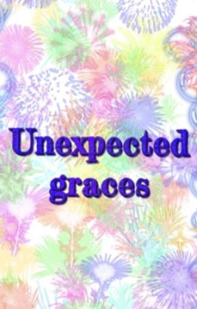 The Unexpected Graces by ConstanceTrimble