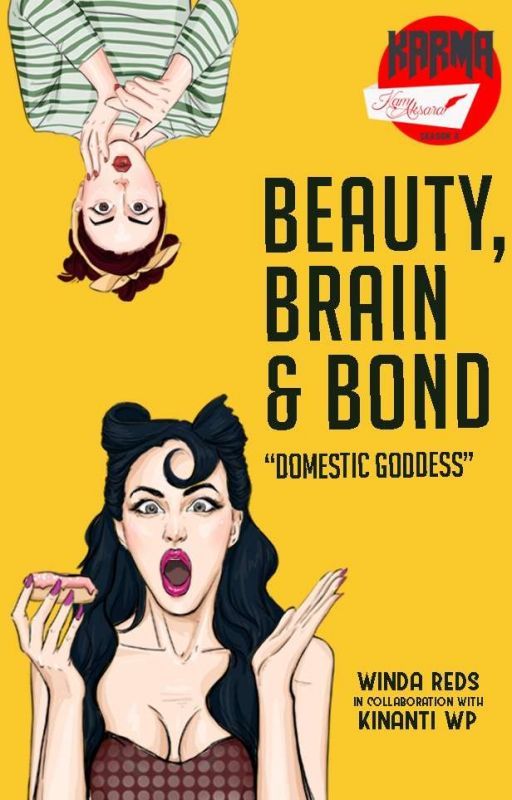 Beauty, Brain & Bond "Domestic Goddess" oleh iammrsred