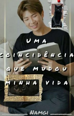 Uma coincidência que mudou minha vida. | Knj + myg. oleh PandaMochim