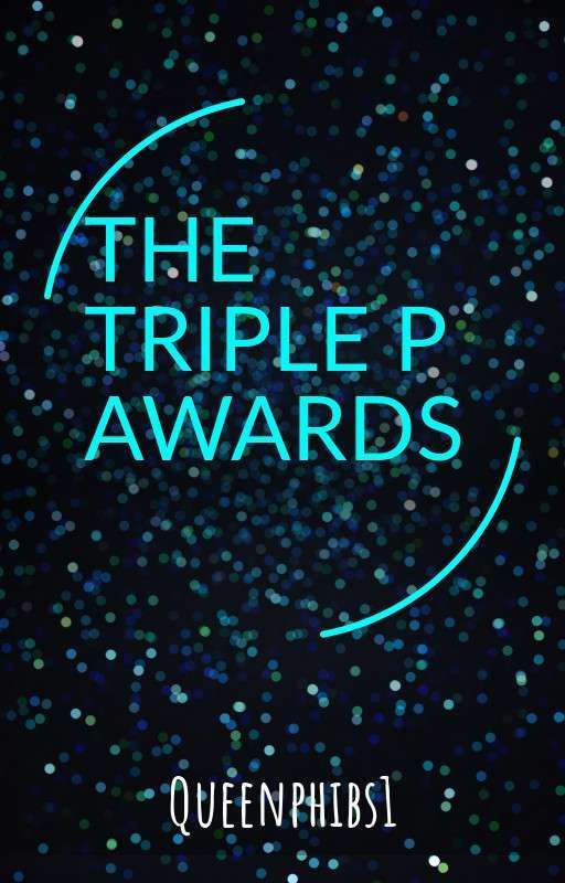 The Triple P Awards 2021 (Judging) by queenphibs1