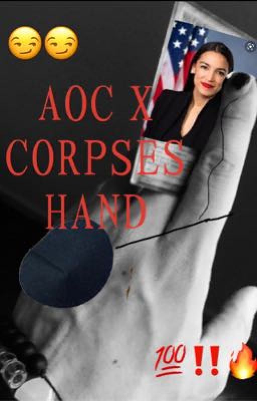 AOC X CORPSE'S HAND 🖐😫😏😏😫🔥✨⁉️🚗 by sneepSnorp1221