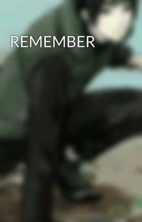 REMEMBER от saivinda