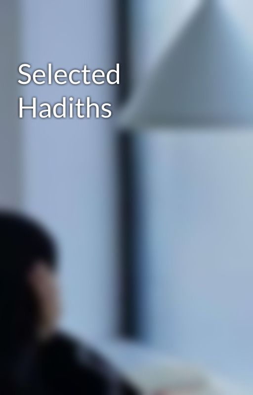 Selected Hadiths by Wonderika