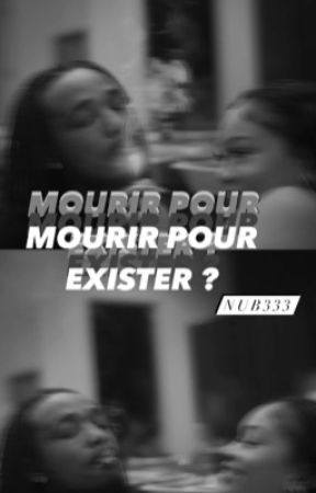 MOURIR POUR EXISTER ? от Nub333