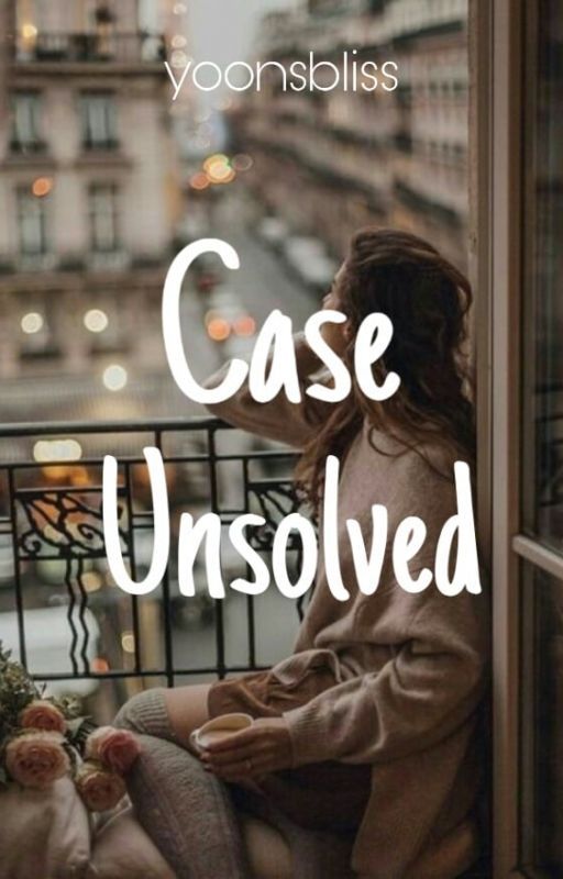 Case Unsolved by yoonsbliss