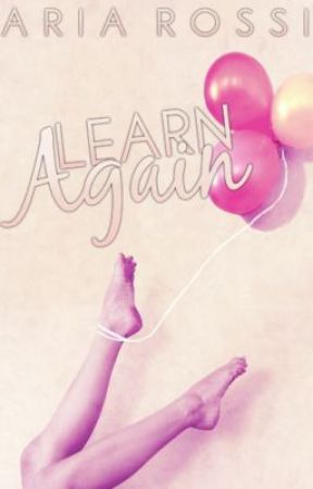 Learn Again от ariarossi