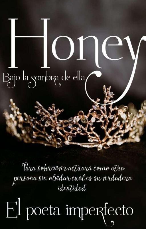 HONEY de Elpoetaimperfecto