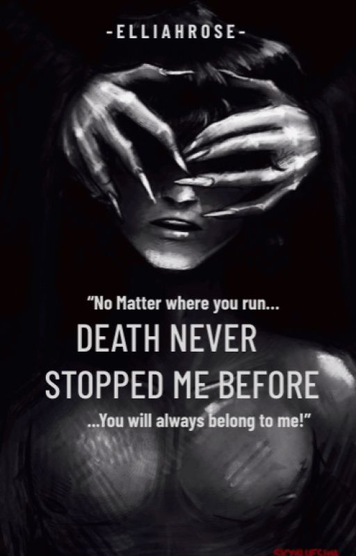 Death Never Stopped Me Before από Elliahrose