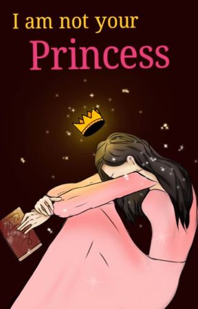 I am not your Princess от Yeori8861