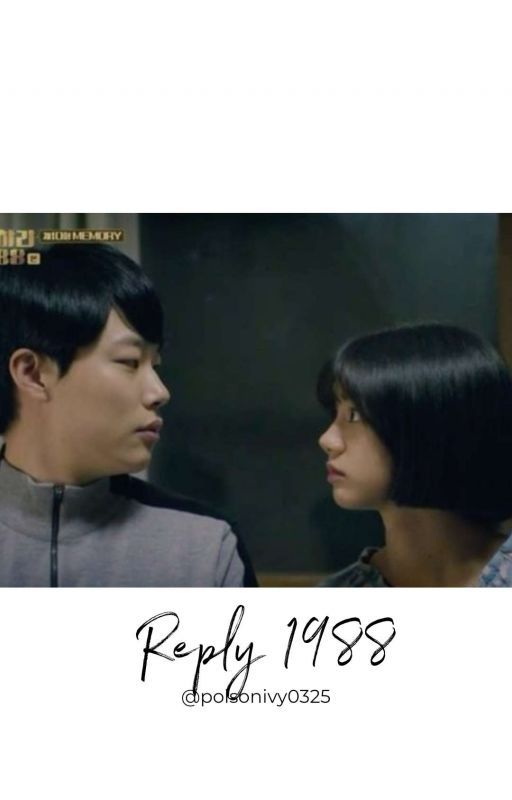 poisonivy0325 tarafından yazılan Reply 1988 adlı hikaye