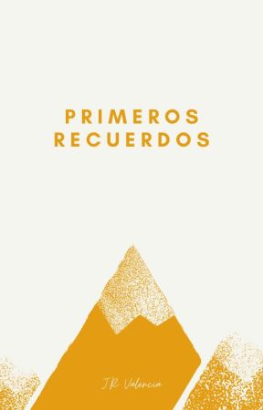 PRIMEROS RECUERDOS by kukimonstruo