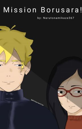 Mission Borusara! (Borusara ff) by NarutoNamikaze367