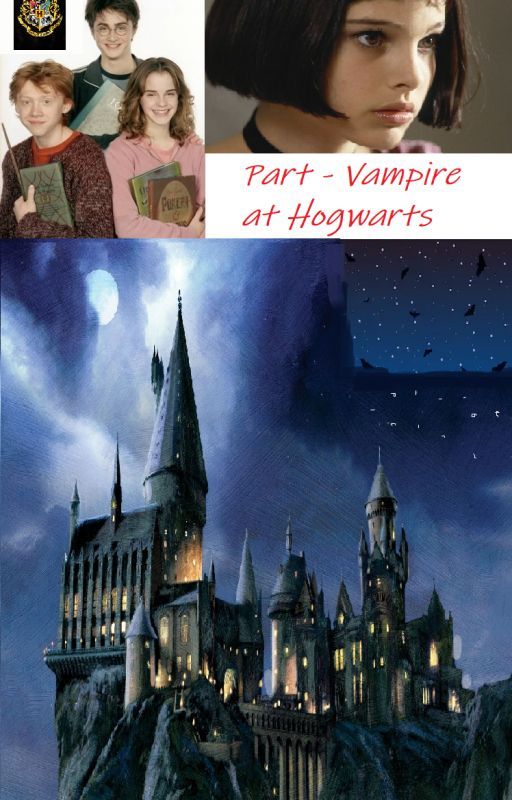 BiancaEvans2 tarafından yazılan Part - Vampire at Hogwarts adlı hikaye