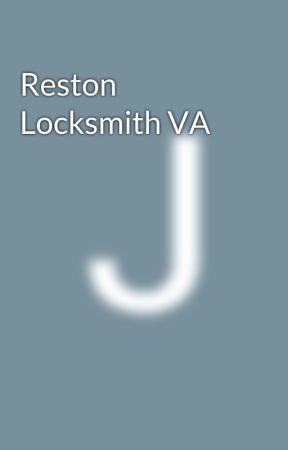 Reston Locksmith VA by restonlocksmithva