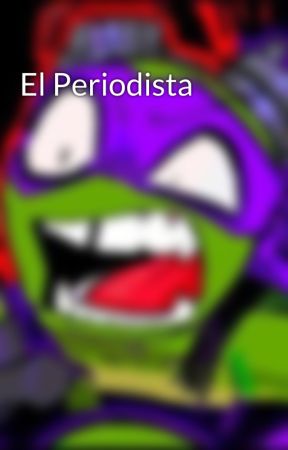 El Periodista oleh Alienigeno_