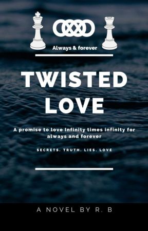 Twisted Love by StoryWriter189