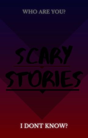 Scary Stories oleh Amity_Veil