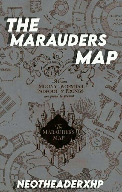 The Marauders Map || Wolfstar OS de neotheaderxhp