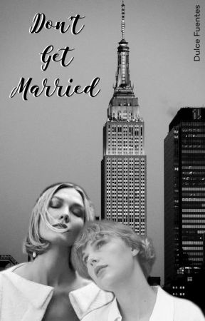 Don't get married (Pausada) by DulceFuentes4