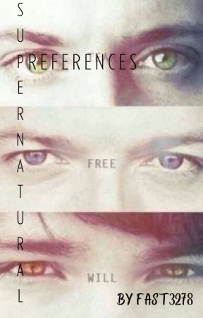 Supernatural Preferences, de fast3278