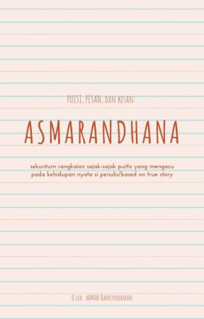 Puisi, Pesan, dan Kesan: Asmarandhana. by ArmanBahrurrahman
