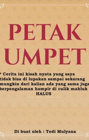 Petak umpet berujung malapetaka by Tedimulyana53