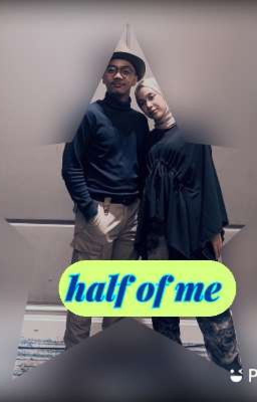 half of me oleh ariesta1717