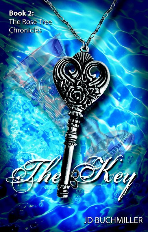 The Key: Book 2 The Rose Tree Chronicles by jdbuchmiller