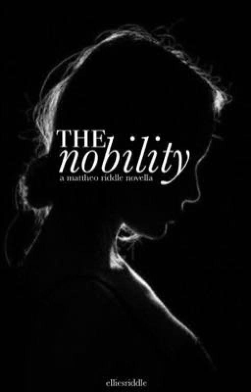 the nobility  ➳   mattheo riddle  by elliesriddle