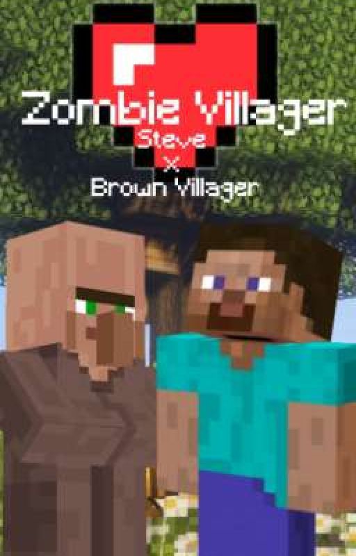 Zombie Villager || Steve x Zombie Villager by linosbby_