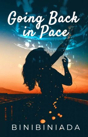 Going Back In Pace by BINIBINIADA