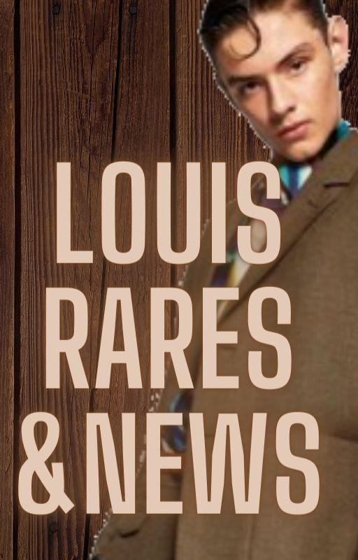 louis partridge rares + news oleh milliepartridgecool