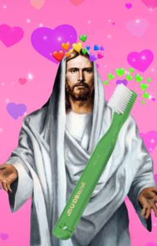 Jesus x Toothbrush || Slowburn by RegretSoup
