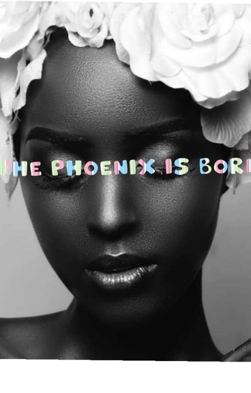 THE PHOENIX IS BORN von uwimpuhweolive