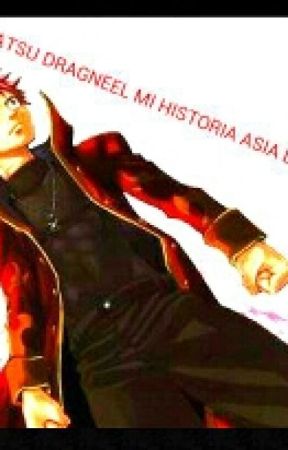 NATSU DRAGNEEL MI HISTORIA ASIA LA FELICIDAD. EDITANDO by martinverdin395