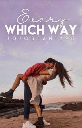 Every Which Way autorstwa jojobean1298