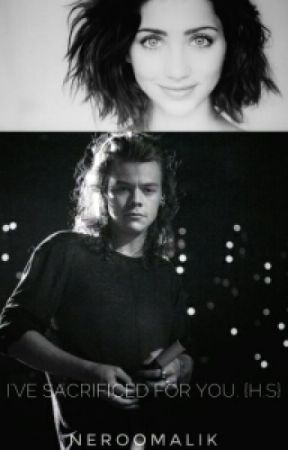 I've Sacrificed For You {H.S} от nerooMalik