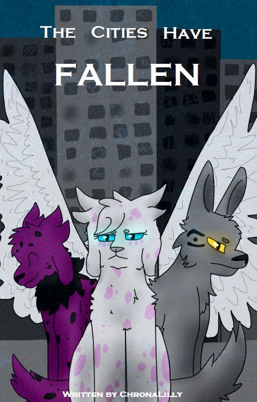 The Cities Have Fallen by ChronaLilly