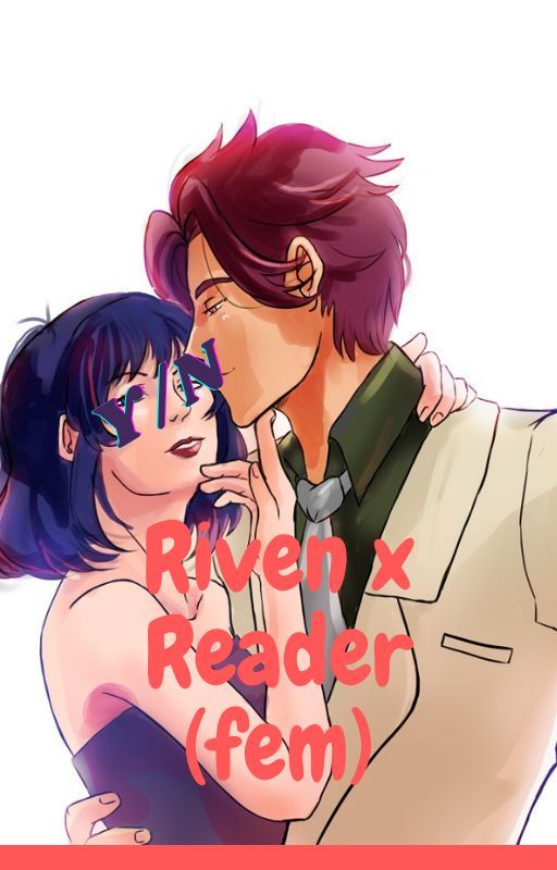 Riven X Reader by bestboyryry
