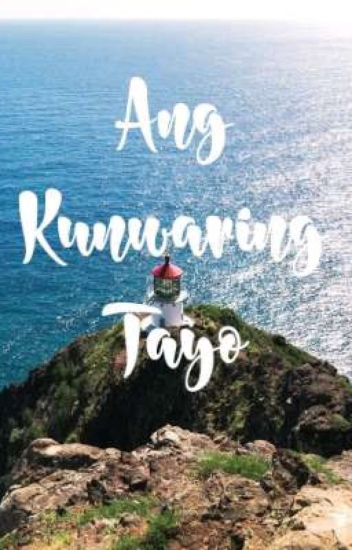 Ang Kunwaring Tayo by JessicaBalangyao